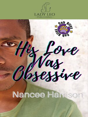 cover image of His Love Was Obsessive (Cub Bites)